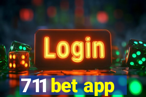 711 bet app